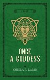 Once a Goddess (Brigid of Ireland, #3) (eBook, ePUB) Once a Goddess (Brigid of Ireland, #3) (eBook, ePUB)