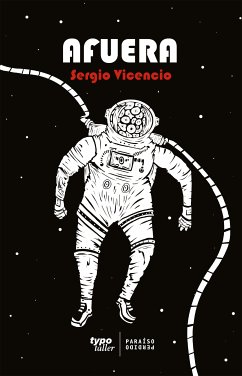 Afuera (eBook, ePUB) - Vicencio, Sergio