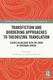 Transfiction and Bordering Approaches to Theorizing Translation (eBook, ePUB)