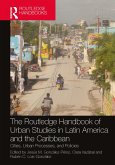 The Routledge Handbook of Urban Studies in Latin America and the Caribbean (eBook, ePUB)