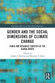 Gender and the Social Dimensions of Climate Change (eBook, PDF) Gender and the Social Dimensions of Climate Change (eBook, PDF)