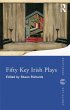 Fifty Key Irish Plays (eBook, ePUB) - Bild 1