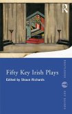 Fifty Key Irish Plays (eBook, ePUB)