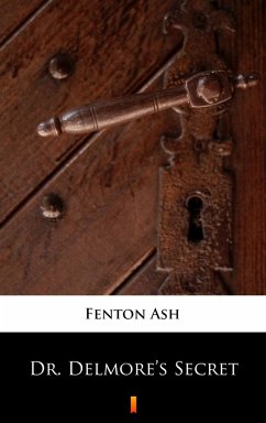 Cover Dr. Delmore's Secret (eBook, ePUB)