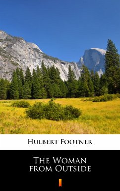 The Woman from Outside (eBook, ePUB) - Footner, Hulbert