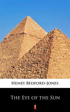 The Eye of the Sun (eBook, ePUB) - Bedford-Jones, Henry