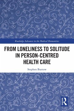 Cover From Loneliness to Solitude in Person-centred Health Care (eBook, PDF)