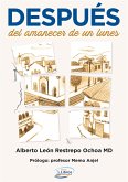 Después del amanecer de un lunes (eBook, ePUB)