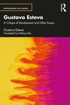 Gustavo Esteva (eBook, ePUB) - Esteva, Gustavo