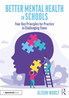 Better Mental Health in Schools (eBook, ePUB) - Woolf, Alison