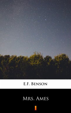 Mrs. Ames (eBook, ePUB) - Benson, E.F.