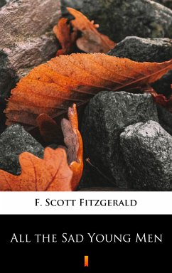 All the Sad Young Men (eBook, ePUB) - Fitzgerald, F. Scott