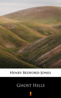 Ghost Hills (eBook, ePUB) - Bedford-Jones, Henry