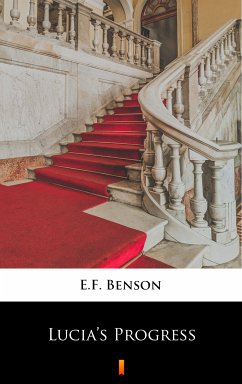 Lucia’s Progress (eBook, ePUB) - Benson, E.F.