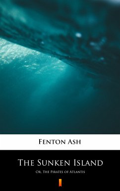 The Sunken Island (eBook, ePUB) - Ash, Fenton