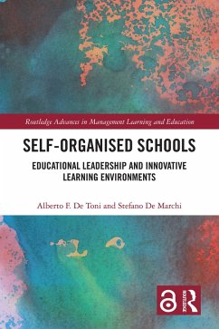 Self-Organised Schools (eBook, ePUB) - De Toni, Alberto F.; De Marchi, Stefano