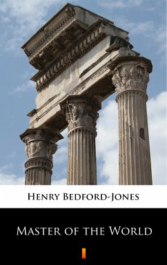 Master of the World (eBook, ePUB) - Bedford-Jones, Henry