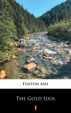 The Gold Idol (eBook, ePUB) - Ash, Fenton