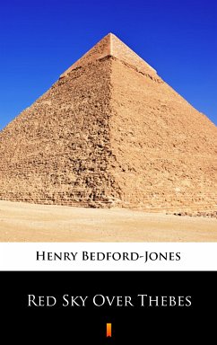 Red Sky Over Thebes (eBook, ePUB) - Bedford-Jones, Henry