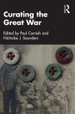 Curating the Great War (eBook, ePUB)