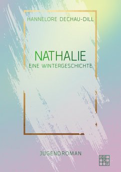 Nathalie (eBook, ePUB) - Dechau-Dill, Hannelore