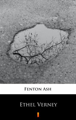 Ethel Verney (eBook, ePUB) - Ash, Fenton