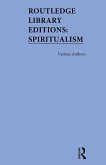 Routledge Library Editions: Spiritualism (eBook, PDF)