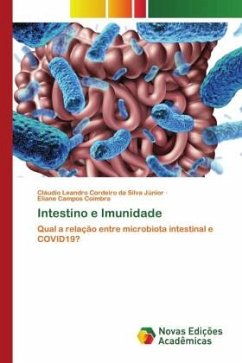 Intestino e Imunidade - Cordeiro da Silva Júnior, Cláudio Leandro;Coimbra, Eliane Campos