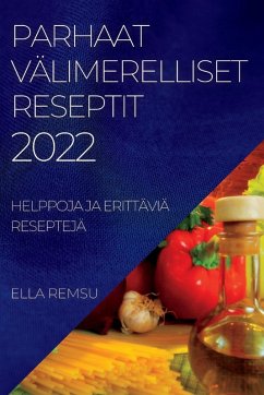 PARHAAT VÄLIMERELLISET RESEPTIT 2022 - Remsu, Ella