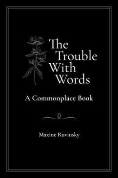 The Trouble With Words (eBook, ePUB) - Ruvinsky, Maxine