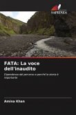 FATA: La voce dell'inaudito