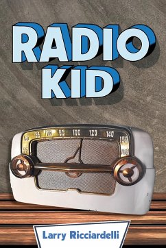 Radio Kid - Ricciardelli, Larry