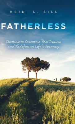Fatherless - Sill, Heidi L