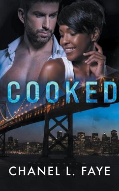 Cooked - Faye, Chanel L.