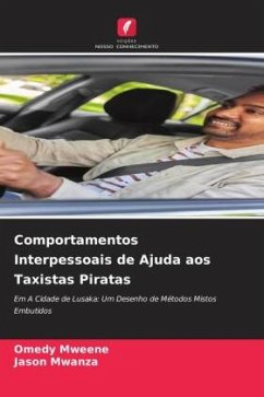 Comportamentos Interpessoais de Ajuda aos Taxistas Piratas - Mweene, Omedy;Mwanza, Jason