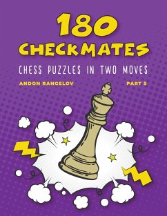180 Checkmates Chess Puzzles in Two Moves, Part 5 - Rangelov, Andon