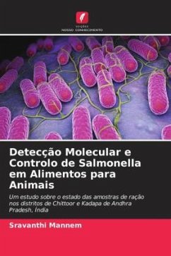 Detecção Molecular e Controlo de Salmonella em Alimentos para Animais - Mannem, Sravanthi