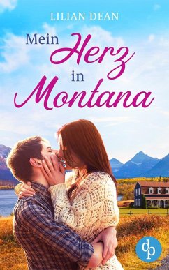 Mein Herz in Montana - Dean, Lilian