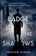 Badge in the Shadows - Bild 1