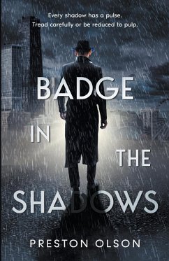 Badge in the Shadows - Olson, Preston