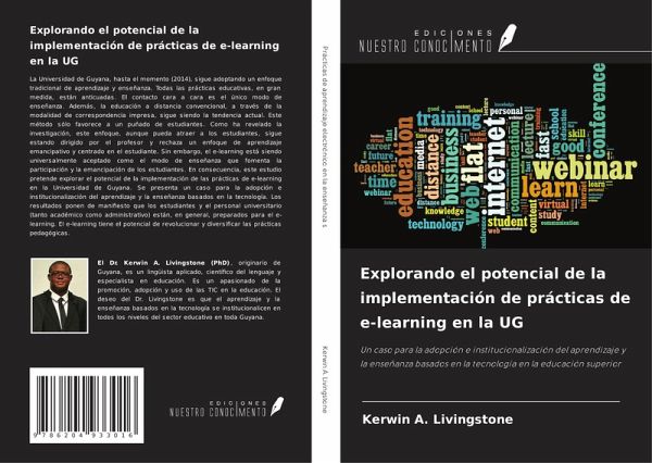 Explorando el potencial de la implementación de prácticas de e-learning en la UG Explorando el potencial de la implementación de prácticas de e-learning en la UG
