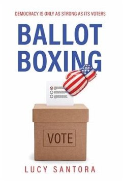 Ballot Boxing - Santora, Lucy