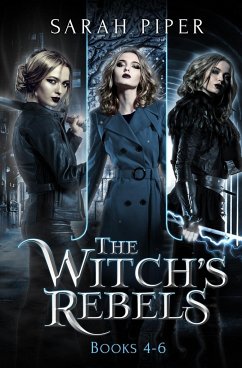 The Witch's Rebels - Piper, Sarah