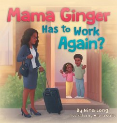 Mama Ginger Has to Work Again? - Long, Nina