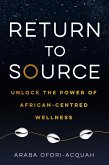 Return to Source (eBook, ePUB)