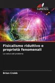 Fisicalismo riduttivo e proprietà fenomenali