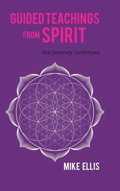 Guided Teachings from Spirit - Ellis, Mike