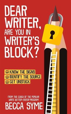 Dear Writer, Are You In Writer's Block? - Syme, Becca