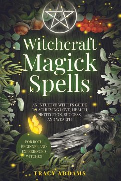 Witchcraft Magick Spells - Addams, Tracy