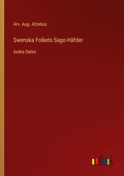 Swenska Folkets Sago-Häfder